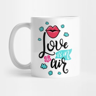 Love is in the air Mug